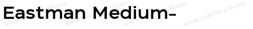 Eastman Medium字体转换